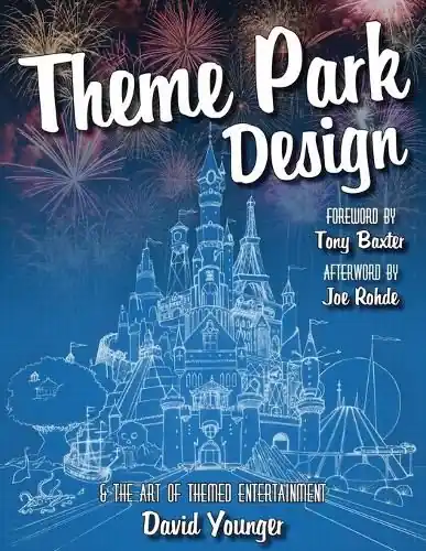 Worldwide Shipping Theme Park Design & The Art of Themed Entertainment - David Younger (NYU Langone Medical Center )