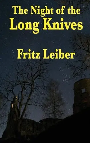 The Night of the Long Knives - Fritz Leiber Today Only