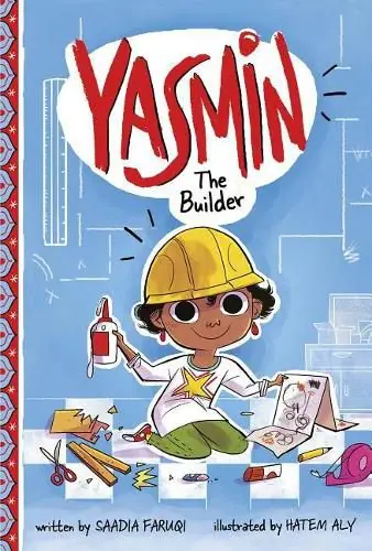 Yasmin the Builder - Saadia Faruqi Hot Picks