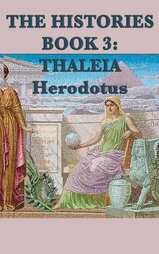 New Release The Histories Book 3: Thaleia - Herodotus Herodotus