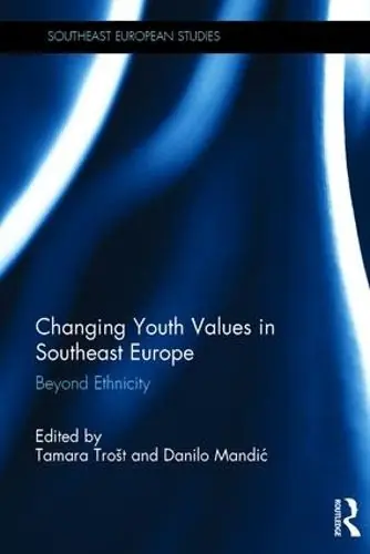 Luxury Changing Youth Values in Southeast Europe: Beyond Ethnicity