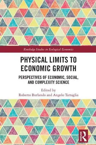 Sale Physical Limits to Economic Growth: Perspectives of economic, social, and complexity science