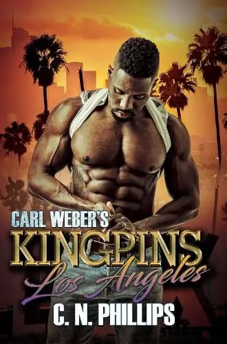 Carl Weber’s Kingpins: Los Angeles - C. N. Phillips Bargain