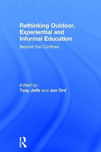 Discount Rethinking Outdoor, Experiential and Informal Education: Beyond the Confines