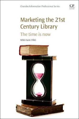 Hassle-Free Returns Marketing the 21st Century Library: The Time Is Now - Debra Lucas-Alfieri (Head of Reference and Interlibrary Loan/D'Youville College/Buffalo/NY/USA)
