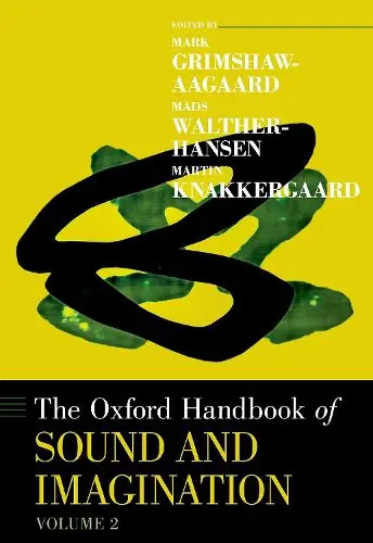 The Oxford Handbook of Sound and Imagination, Volume 2 Get Yours