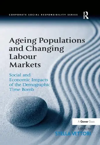 Big Sale Ageing Populations and Changing Labour Markets: Social and Economic Impacts of the Demographic Time Bomb