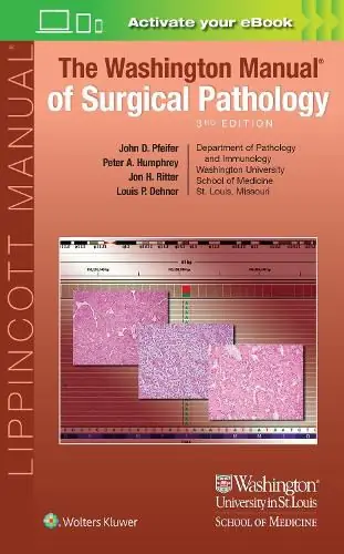 Fast Shipping The Washington Manual of Surgical Pathology - John D. Pfeifer,Louis P. Dehner,Peter A. Humphrey