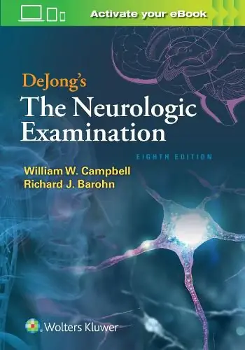 Express Delivery DeJong’s The Neurologic Examination - William W. Campbell,Richard J. Barohn/M.D.