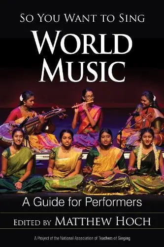 So You Want to Sing World Music: A Guide for Performers Hassle-Free Returns