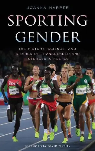 Sporting Gender: The History, Science, and Stories of Transgender and Intersex Athletes - Joanna Harper Affordable