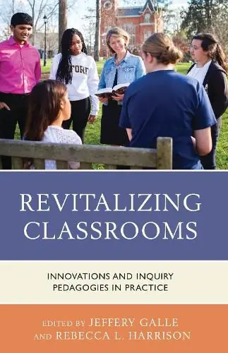 Revitalizing Classrooms: Innovations and Inquiry Pedagogies in Practice Worldwide Shipping