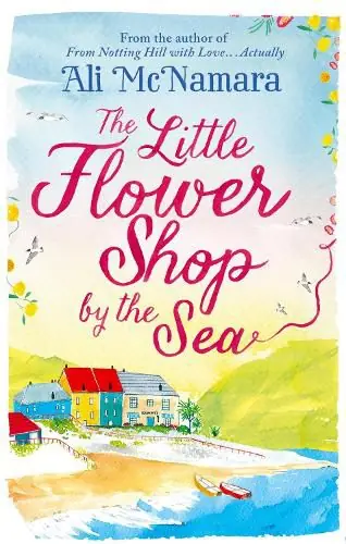 Clearance The Little Flower Shop by the Sea - Ali Mc Namara