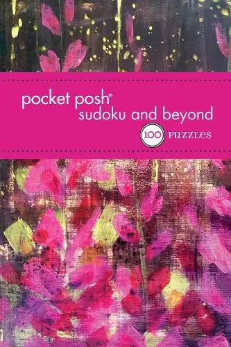 High Quality Pocket Posh Sudoku and Beyond 5: 100 Puzzles - The Puzzle Society