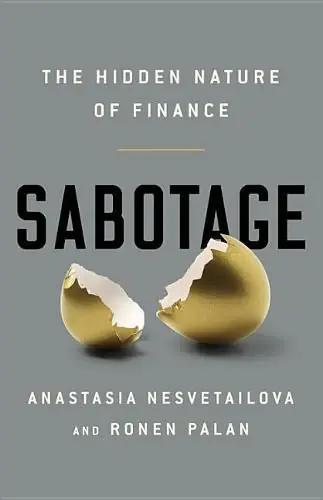 Sabotage: The Hidden Nature of Finance - Anastasia Nesvetailova,Ronen Palan Secure Checkout
