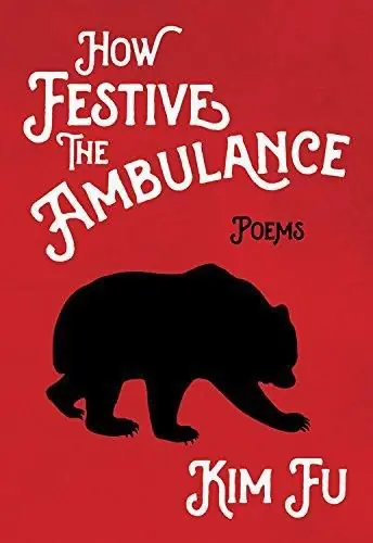 Luxury How Festive the Ambulance - Kim Fu