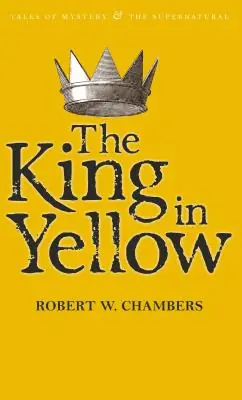 Professional Grade The King in Yellow (Tales of Mystery & the Supernatural) (Paperback)