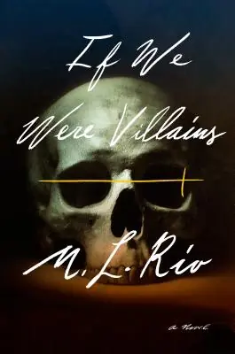 Sale If We Were Villains: A Novel (Hardcover)