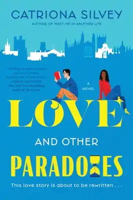 Love and Other Paradoxes: A Novel (Paperback) Limited Time