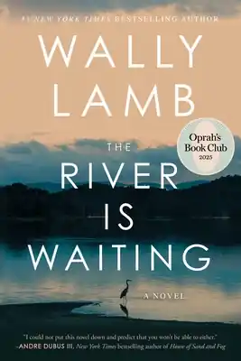 The River Is Waiting (Oprah's Book Club): A Novel (Hardcover) Fan Favorite