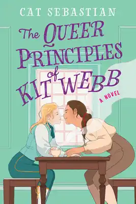 Premium The Queer Principles of Kit Webb: A Novel (London Highwaymen #1) (Paperback)