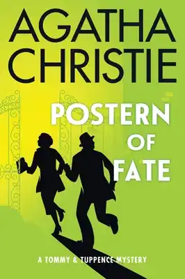 Postern of Fate: A Tommy and Tuppence Mystery: The Official Authorized Edition (Tommy & Tuppence Mysteries #5) (Paperback) Free Shipping