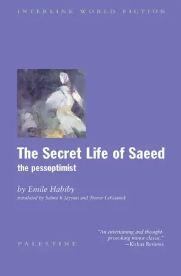 The Secret Life of Saeed: The Pessoptimist (Paperback) Order Now