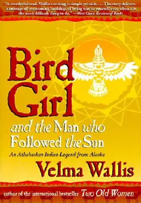 Bird Girl and the Man Who Followed the Sun (Paperback) Super Sale