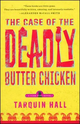 Free Delivery The Case of the Deadly Butter Chicken: A Vish Puri Mystery (Paperback)