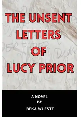 The Unsent Letters of Lucy Prior (Hardcover) Free Delivery