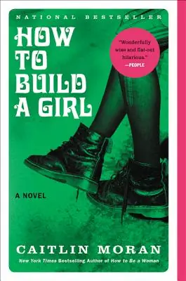 Bargain How to Build a Girl: A Novel (Paperback)