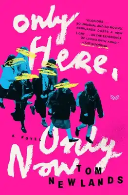 Only Here, Only Now: A Novel (Hardcover) Fresh Stock