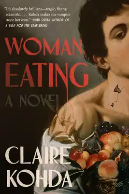 Certified Woman, Eating: A Literary Vampire Novel (Hardcover)