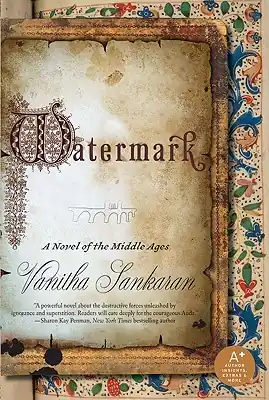 Watermark: A Novel of the Middle Ages (Paperback) Brand New