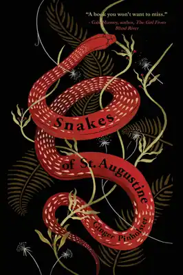 Snakes of St. Augustine (Paperback) Limited Edition