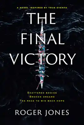Budget The Final Victory: Shattered Bodies, Broken Dreams, The Race to Win Back Hope (Hardcover)