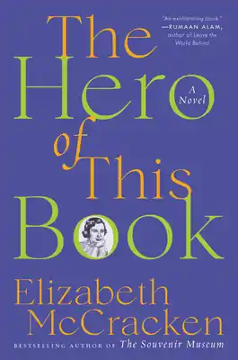 The Hero of This Book: A Novel (Hardcover) Top Pick