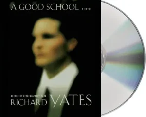 Editor’s Pick A Good School: A Novel (CD-Audio)