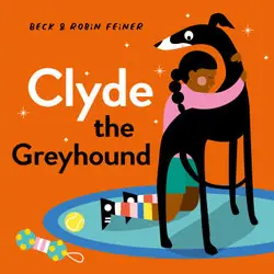 Place Order Clyde the Greyhound - by Robin Feiner