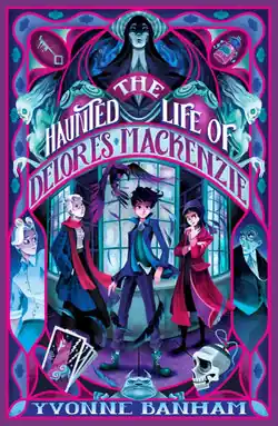 The Haunted Life of Delores Mackenzie - by Yvonne Banham Top Rated
