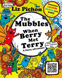 The Mubbles: When Berry Met Terry - by Liz Pichon Limited Offer