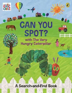Crafted Can You Spot? with the Very Hungry Caterpillar - by Eric Carle