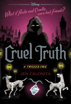 Cruel Truth - by Jen Calonita Must Have