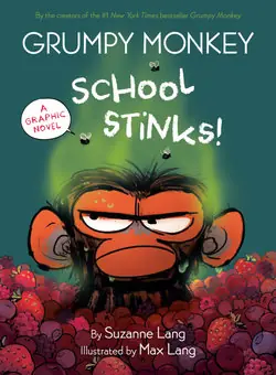 Grumpy Monkey School Stinks! - by Suzanne Lang Direct From Factory