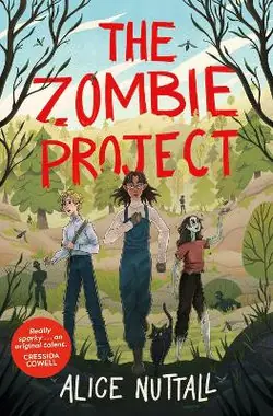 Super Sale The Zombie Project - by Alice Nuttall