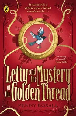 Crafted Letty and the Mystery of the Golden Thread - by Penny Boxall