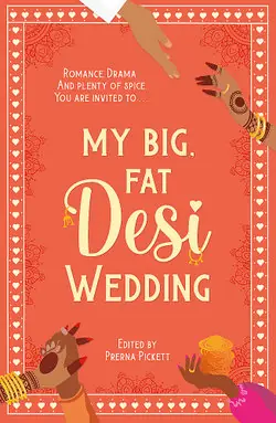 My Big, Fat Desi Wedding - by Anahita Karthik Super Sale