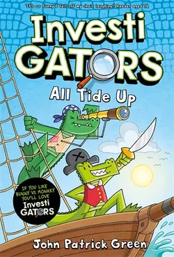 Hot Deal InvestiGators: All Tide Up - by John Patrick Green