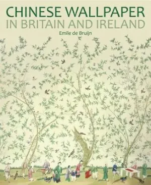 Fan Favorite Chinese Wallpaper in Britain and Ireland (National Trust Series) (Paperback)
