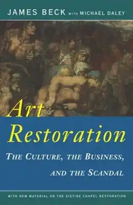 Deal Art Restoration: The Culture, the Business, and the Scandal (Paperback)